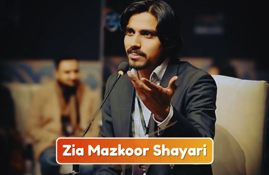 Zia Mazkoor Shayari